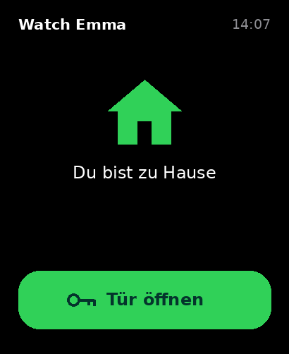 Hauptansicht: Du bist zu Hause, Öffnen-Button aktiv